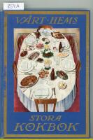 V&aring;rt hems stora kokbok