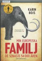 Min europeiska familj : de senaste 54 000 &aring;ren