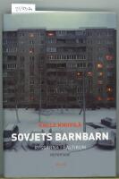 Sovjets barnbarn : ryssarna i Baltikum