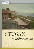 stugan vi dr&ouml;mmer om