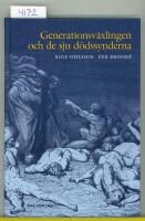 Generationsv&auml;xlingen och de sju d&ouml;dssynderna-om &aring;lder,kompetens och organis