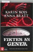 Vikten av gener: Hur DNA påverkar din vikt