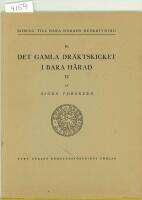 II. Det gamla dr&auml;ktskicket i Bara h&auml;rad