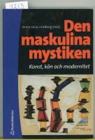 Den maskulina mystiken - Konst, k&ouml;n och modernitet