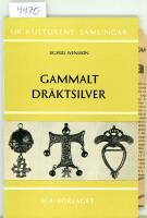 Gammalt dr&auml;ktsilver