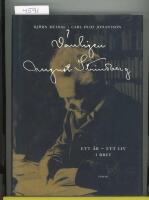 V&auml;nligen August Strindberg : Ett &aring;r, ett liv i brev