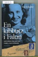 En kibbutz i Falun : historien om hur min familj gick s&ouml;nder