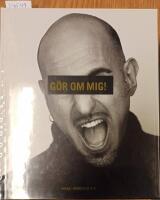 G&ouml;r om mig!