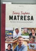 Tareq Taylors matresa : med r&auml;tter fr&aring;n Jerusalem och min familj