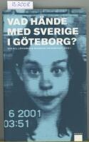 Vad h&auml;nde med Sverige i G&ouml;teborg?