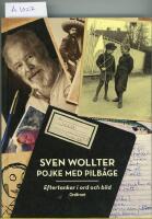 Pojke med pilb&aring;ge : eftertankar i ord och bild