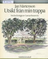 Utsikt fr&aring;n min trappa