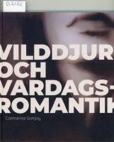 Vilddjur och vardagsromantik