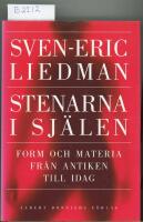 Stenarna i sj&auml;len : form och materia fr&aring;n antiken till idag