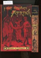 I det m&ouml;rkaste Afrika. Band I-II.