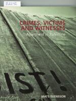 Crimes, Victims and Witnesses. Apartheid in Palestine