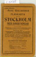 Axel Gillbergs Plankarta &ouml;fver Stockholm med omgifningar