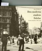 Den moderna stadens f&ouml;delse