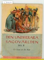 Den underbara sagov&auml;rlden. Del X.