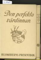 Den perfekta v&auml;rdinan I-II.