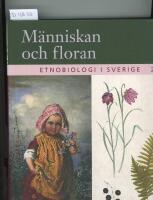 M&auml;nniskan och floran