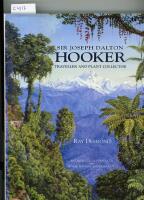 Sir Joseph Dalton Hooker Traveller and plant collector