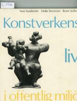 Konstverkens liv i offentlig milj&ouml;