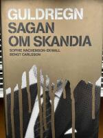 Guldregn : sagan om Skandia