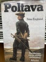 Poltava : ber&auml;ttelsen om en arm&eacute;s underg&aring;ng