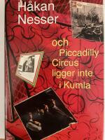 och Piccadilly Circus ligger inte i Kumla