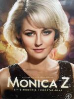 Monica Z - Ett lingonris i cocktailglas