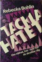 Tackla hatet : om n&auml;that, hot - och hur du skyddar dig