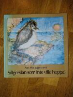 Sillgrisslan som inte ville hoppa