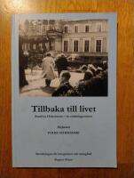 Tillbaka till livet - Raml&ouml;sa H&auml;lsobrunn - en r&auml;ddningsstation