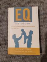 EQ f&ouml;r f&ouml;r&auml;ldrar : Hur du utvecklar k&auml;nslans intelligens hos ditt barn