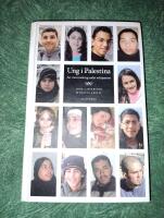 Ung i Palestina : att vara ton&aring;ring under ockupation