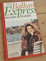 Balkan Express : fragment fr&aring;n andra sidan kriget