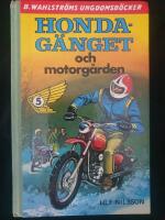 Honda-g&auml;nget och motorg&aring;rden