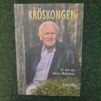 Kr&ouml;skongen : en bok om Helmer Walfridson
