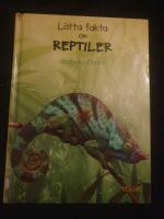 L&auml;tta fakta om reptiler