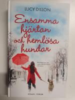 Ensamma hj&auml;rtan och heml&ouml;sa hundar