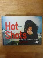 Hot Shots : enkla tips f&ouml;r b&auml;ttre bilder