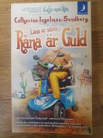 L&aring;na &auml;r silver, r&aring;na &auml;r guld