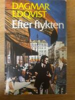Efter flykten : nutidsroman