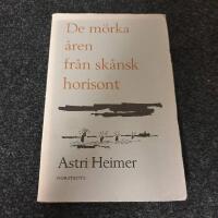 De m&ouml;rka &aring;ren fr&aring;n sk&aring;nsk horisont