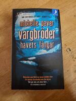 Vargbr&ouml;der. Havets f&aring;ngar