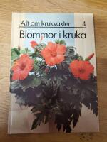 Allt om krukv&auml;xter