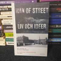 En intellekt v&auml;rldsm&auml;stare ; The man of street : liv och id&eacute;er