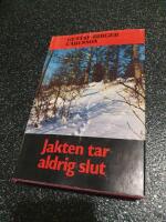 Jakten tar aldrig slut