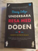 Benny Zeligs underbara resa med d&ouml;den